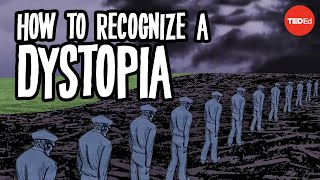 How to recognize a dystopia  Alex Gendler [upl. by Miguel]