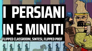 I Persiani in 5 minuti Flipped Classroom [upl. by Dyolf]