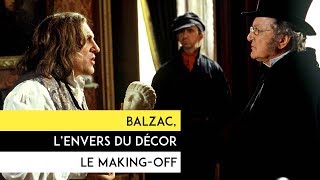 Balzac lenvers du décor  Le makingoff [upl. by Notsrik]