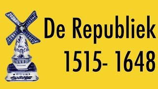 Historische Context Republiek der Zeven Verenigde Nederlanden 15151648 havo [upl. by Aydin]