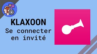 KLAXOON14se connecter en tant quinvité [upl. by Behre884]