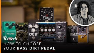 How to Choose a Bass Drive Pedal Overdrive Distortion amp Fuzz  Reverb [upl. by Dumm]