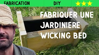 Fabriquer une jardinière Wicking bed [upl. by Laktasic]