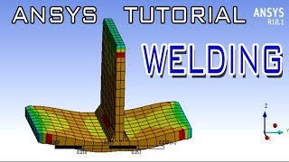 Tutorial Ansys Welding Step by Step [upl. by Eenor]