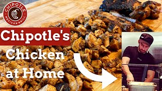 Chipotle’s Chicken Cooked at Home  By a Former Chipotle Employee [upl. by Baun]