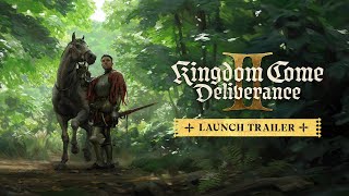 Kingdom Come Deliverance II Official Launch Trailer [upl. by Nohsyar]