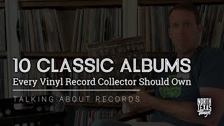 10 Classic Albums Every Vinyl Record Collector Should Own [upl. by Templeton388]