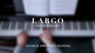 Largo by Handel [upl. by Lasiaf]