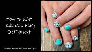 How to paint kids nails using GelMoment Gel Polish [upl. by Jill815]