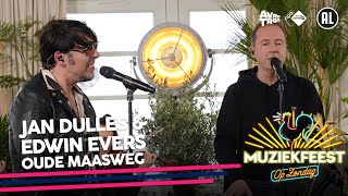 Jan Dulles amp Edwin Evers  Oude Maasweg • Muziekfeest op Zondag  Sterren NL [upl. by Rice237]