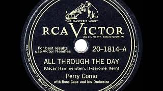 1946 HITS ARCHIVE All Through The Day  Perry Como [upl. by Tenrag]