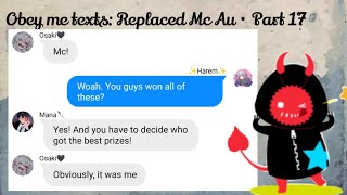 Obey me texts Replaced Mc Au • Part 17 [upl. by Acilef]