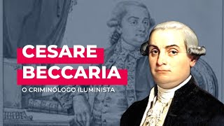 Cesare Beccaria o quotcriminólogoquot iluminista [upl. by Amees]