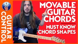 Moveable Guitar Chords  Must Know Chord Shapes [upl. by Leak]