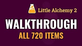 Little Alchemy 2 Full Walkthrough 720 Items [upl. by Adley990]