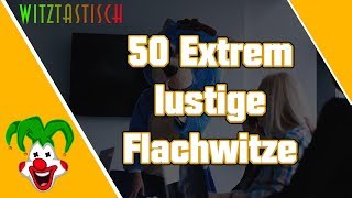 50 Extrem lustige Flachwitze  Witztastisch 🤣 [upl. by Eidnac]