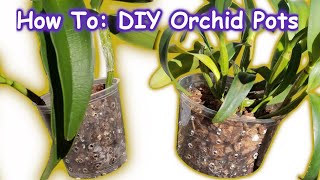 How To DIY Clear Orchid Pots [upl. by Kashden870]