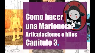 Como hacer una marioneta de hilo Capitulo 3 How make marionette Chapter 3 [upl. by Nyraa]