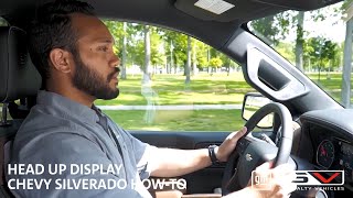 Silverado Howto Head Up Display US  GMSV [upl. by Enniotna459]