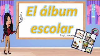 El álbum escolar [upl. by Nodla]