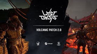 Last Oasis  Volcanic Update part II [upl. by Astri858]