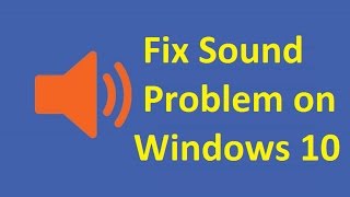 windows 10 No Sound Fix  Howtosolveit [upl. by Hansel638]