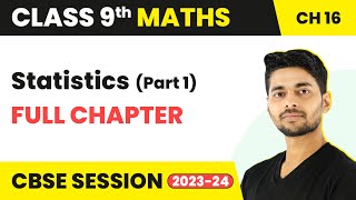 Statistics  Full Chapter Revision  Class 9 Maths NCERT Chapter 16 Part 1 [upl. by Fabrin945]