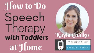 How to Do Speech Therapy with Toddlers at Home [upl. by Argella]