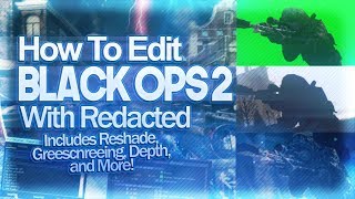 How To Edit BO2 Redacted Tutorial 2020 [upl. by Ras]