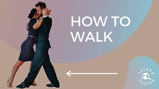 How to Walk in Argentine Tango 🕺💃🏽  A basic Tango class for all levels Training by Sayaka y Joscha [upl. by Nilesoy]