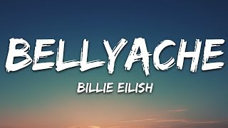 Billie Eilish  Bellyache Lyrics [upl. by Strephon]