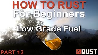 Rust for Beginners  Quick guide to Low Grade Fuel [upl. by Thibault496]