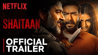 Shaitaan  Official Trailer  Ajay Devgan R Madhavan  Netflix India [upl. by Suoilenroc75]