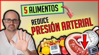 5 ALIMENTOS para BAJAR tu PRESION ARTERIAL  REDUCELA de FORMA NATURAL  HIPERTENSIÓN [upl. by Ahseniuq]