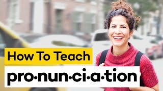 Teaching Pronunciation in 8 Steps [upl. by Burra547]