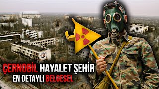 ÇERNOBİL HAYALET ŞEHİRDE 1 GÜN GEÇİRDİK  En Detaylı Belgesel [upl. by Ujawernalo]