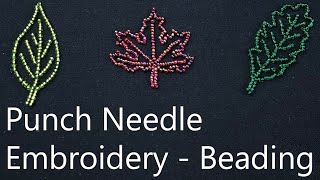 Punch Needle Beading  Three Methods Ambroidering [upl. by Salisbury]