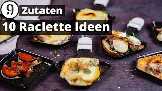 Du suchst noch Raclette Ideen 9 Zutaten für 10 Raclette Ideen [upl. by Livvy]