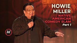 Howie Miller • Native American Comedy Slam • Part 1  LOLflix [upl. by Nyvek]