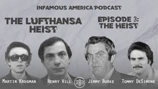 INFAMOUS AMERICA  Lufthansa Heist Ep3 “The Heist” [upl. by Joappa]