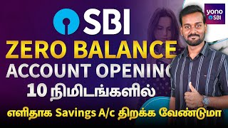 SBI Zero Balance Account Opening Online in Tamil  How to Open Yono SBI Bank Account [upl. by Guidotti538]