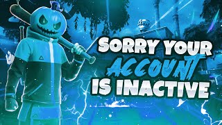 quotSORRY YOUR ACCOUNT IS INACTIVE AND MAY NOT LOGINquot FIX [upl. by Baptista786]