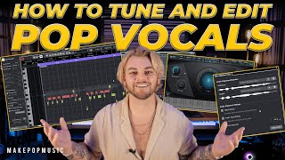 How To Tune And Edit Pop Vocals LIKE A PRO  Make Pop Music [upl. by Rianna]