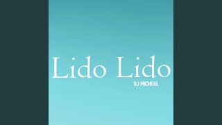 Lido Lido [upl. by Brenna677]