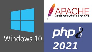 Installing Apache 24 and PHP 8 on a Windows 10 Machine [upl. by Sitoel]