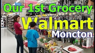 Our First Grocery Shopping at Walmart Moncton New Brunswick [upl. by Refinnaj]