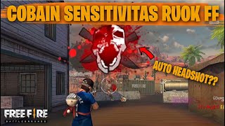 TESTING SETTING DAN SENSITIVITAS RUOK FF DI RANKED AUTO HEADSHOT  FREE FIRE INDONESIA [upl. by Normand813]