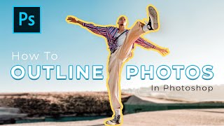 How To Outline Photos In Photoshop  3 Easy Ways [upl. by Yehtomit]