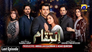 Inteqam  Last Episode  24th March 2022  HAR PAL GEO [upl. by Esnofla]