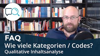 Qualitative Inhaltsanalyse  Wie viele Kategorien brauche ich [upl. by Leakcim]